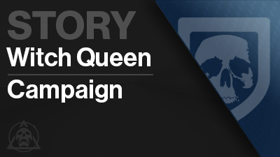 Witch Queen Campaign